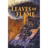 Leaves of Flame