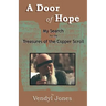 A Door of Hope: My Search for the Treasures of the Copper Scroll