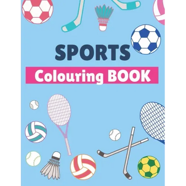 Sports Colouring Book: For Kids, Football, Baseball, Soccer, Badminton, Tennis...