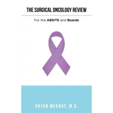 The Surgical Oncology Review: For the Absite and Boards