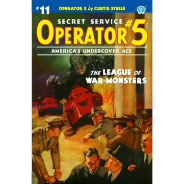 Operator 5 #11: The League of War-Monsters