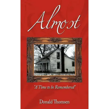 Almost: A Time to Be Remembered
