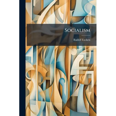 Socialism: An Analysis
