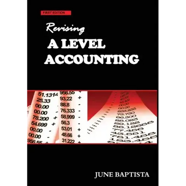 Revising A Level Accounting: A study guide
