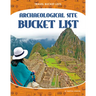 Archaeological Site Bucket List