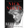 Rebel: My Life Outside the Lines