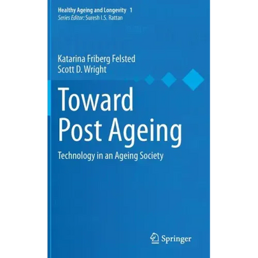 Toward Post Ageing: Technology in an Ageing Society