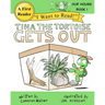 Tina the Tortoise Gets Out: Our House Book 1