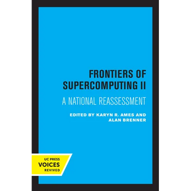 Frontiers of Supercomputing II: A National Reassessment Volume 13