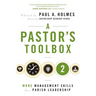Pastor's Toolbox 2: More Management Skills for Parish Leadership
