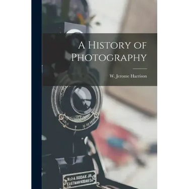A History of Photography