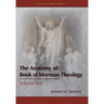The Anatomy of Book of Mormon Theology: Volume Two
