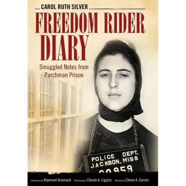Freedom Rider Diary: Smuggled Notes from Parchman Prison