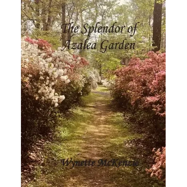The Splendor of Azalea Garden