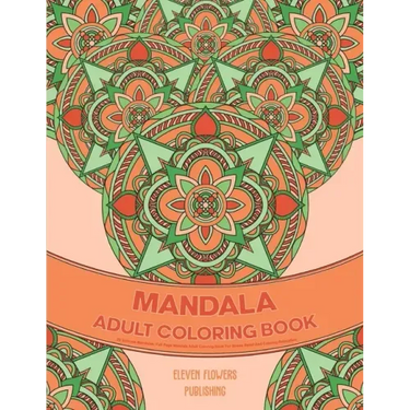 25 Intricate Mandalas: Full Page Mandala Adult Coloring Book For Stress Relief And Calming Relaxation