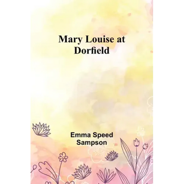 Mary Louise at Dorfield