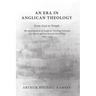 An Era in Anglican Theology From Gore to Temple