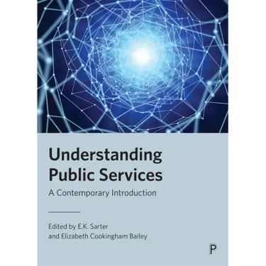 Understanding Public Services: A Contemporary Introduction