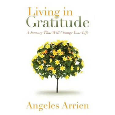 Living in Gratitude: Mastering the Art of Giving Thanks Every Day, a Month-By-Month Guide