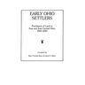 Early Ohio Settlers. Purchasers of Land in East and East Central Ohio, 1800-1840