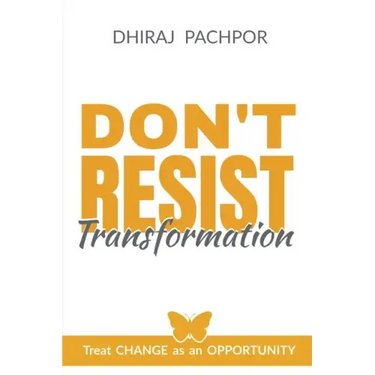 Don't Resist Transformation