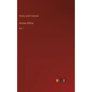 Across Africa: Vol. 1