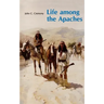 Life Among the Apaches