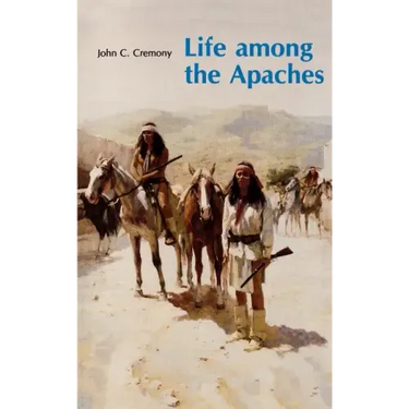 Life Among the Apaches