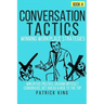 Conversation Tactics: Workplace Strategies (Book 4) - Win Office Politics, Disar