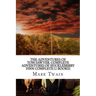 The Adventures of Tom Sawyer, Complete Adventures of Huckleberry Finn Complete (2 Books)