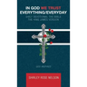 In God We Trust Everything/Everyday: Daily Devotional the Bible the King James Version
