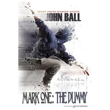 Mark One: The Dummy