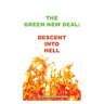 The Green New Deal: Descent Into Hell