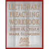 Lectionary Preaching Workbook, Series IX, Cycle a