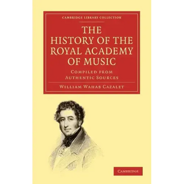 The History of the Royal Academy of Music