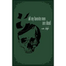 all my favorite men are dead: a healing book of pain