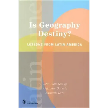 Is Geography Destiny?: Lessons from Latin America