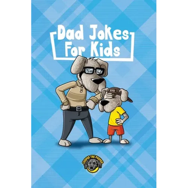 Dad Jokes for Kids: 400+ Hilarious Dad Jokes to Make Your Family Laugh Out Loud!