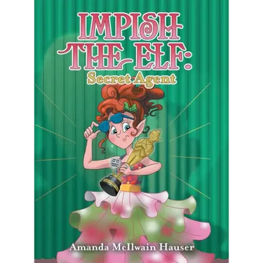 Impish the Elf: Secret Agent