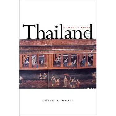 Thailand: A Short History; Second Edition