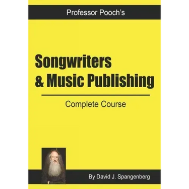 Songwriters & Music Publishing: Complete Course