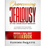 Overcoming Jealousy in the Church & in Ministry: A Charge to the Sons and Daughters of God, Individual & Small Group Workbook