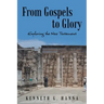From Gospels to Glory: Exploring the New Testament
