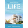 Investing in Life: Creating Financial Freedom Through Multifamily Real Estate