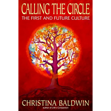 Calling the Circle: The First and Future Culture