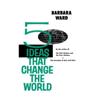 Five Ideas That Change the World