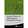 Lecture Notes on Mathematical Olympiad Courses: For Senior Section - Volume 2