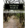 World War II: History of Our Country: America's Story Book 4 for Children, Teens, Tweens, and Adults