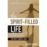 The Spirit-Filled Life Study Guide: All The Fullness of God