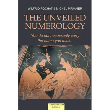The Unveiled Numerology: You do not necessarily carry the name you think